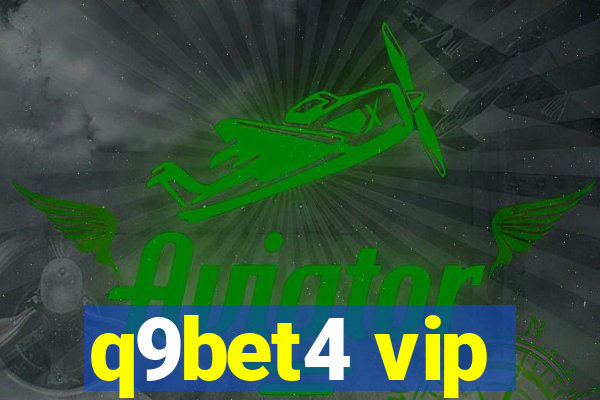 q9bet4 vip